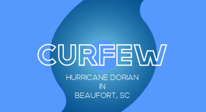 Hurricane Dorian curfew in effect in Beaufort County tonight