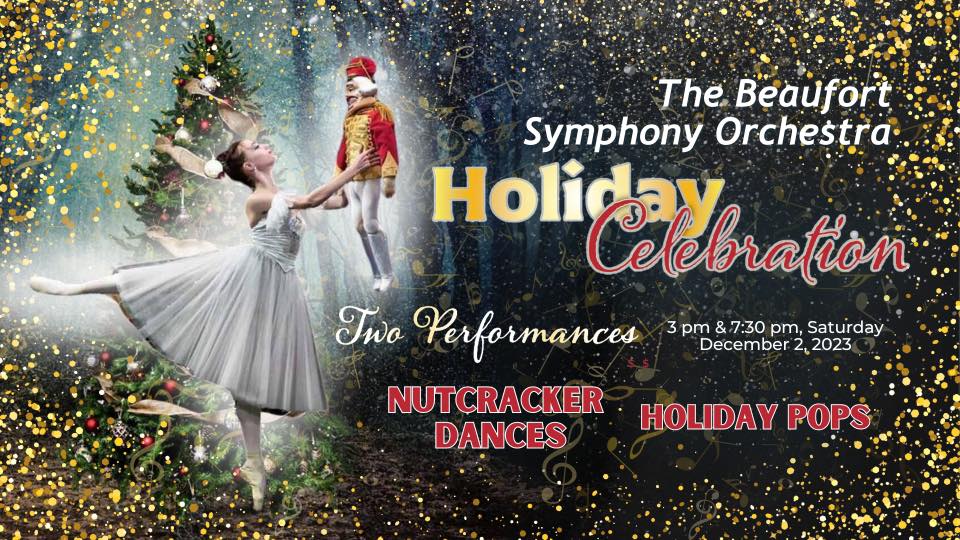 Beaufort Symphony Orchestra Holiday Celebration - Explore Beaufort SC